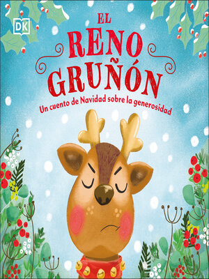 cover image of El reno gruñón (The Grumpy Reindeer)